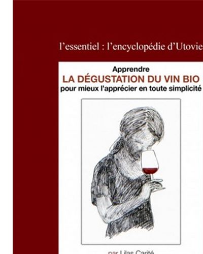 La dégustation du vin bio