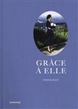 Grâce à Elle