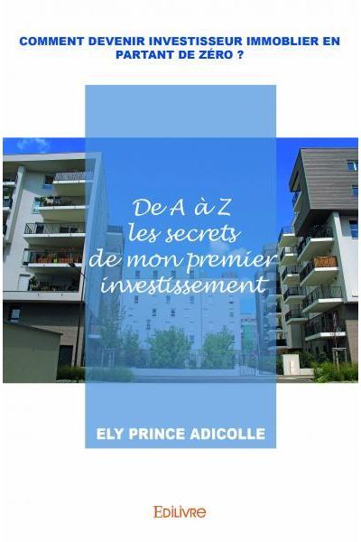 Comment devenir investisseur immobilier en partant de zéro ?
