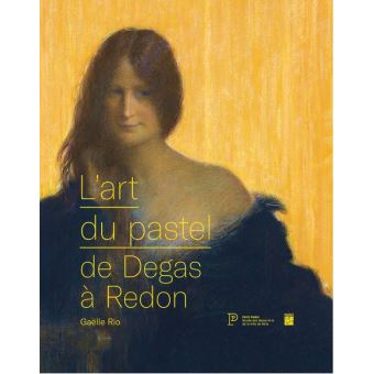 L'art du pastel de degas a redon