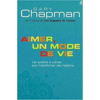 Aimer, un mode de vie