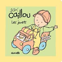 Bébé Caillou Les jouets