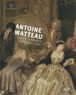 Antoine Watteau. L'art, le marché et l'artisanat d'art