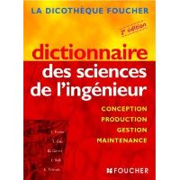 Dictionnaire des sciences de l'ingénieur