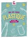 Ma vie sans plastique