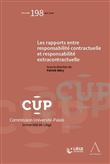 Les rapports entre responsabilité contractuelle et responsabilité extracontractuelle