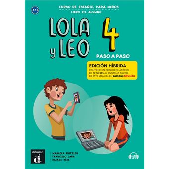 Lola y Leo Paso a paso 4 - Livre de l'élève - Éd. hybride