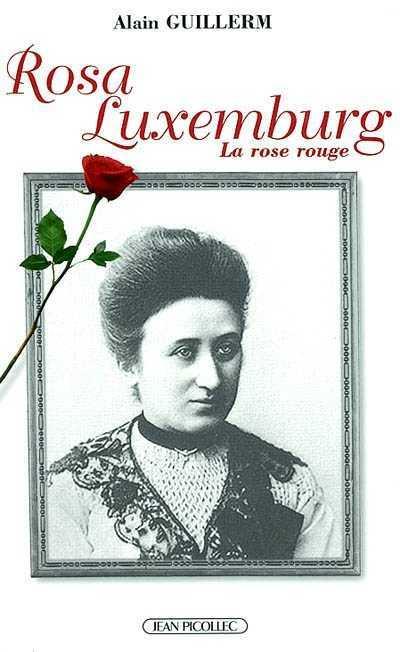 Rosa Luxembourg, la rose rouge