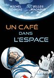 Un café dans l'espace