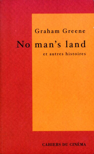 No Mans Land et Autres Histoires - Graham Greene - broché