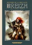 Breizh Histoire de la Bretagne