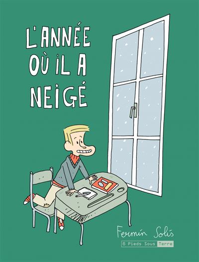 L'Année ou il a neigé