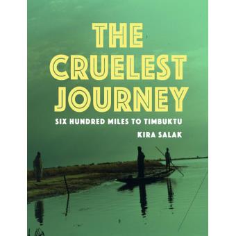 The Cruelest Journey Six Hundred Miles To Timbuktu - Ebook (ePub ...