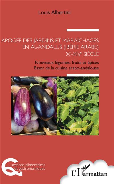 Apogée des jardins et maraîchages en al-Andalus, Ibérie arabe