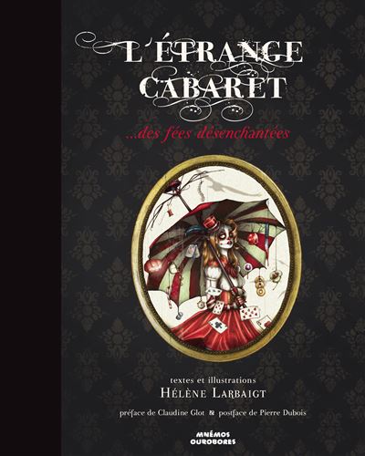 L'étrange cabaret... des fées désenchantées - LARBAIGT - relié