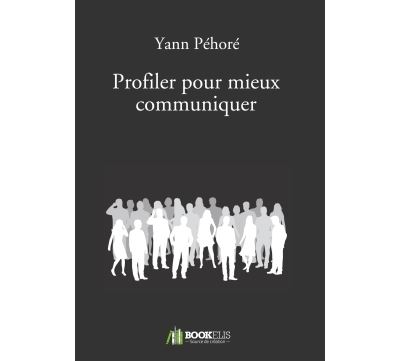 Profiler pour mieux communiquer