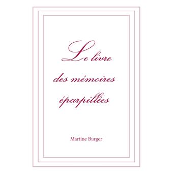 Le livre des mémoires éparpillées