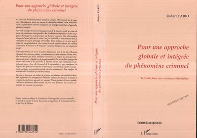 Pour une approche globale et intégrée du phénomène criminel
