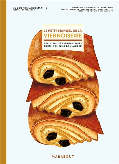 Le Petit Manuel De La Viennoiserie Broche Rodolphe Landemaine Achat Livre Ou Ebook Fnac