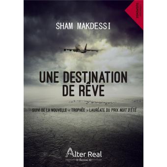 Une destination de rêve