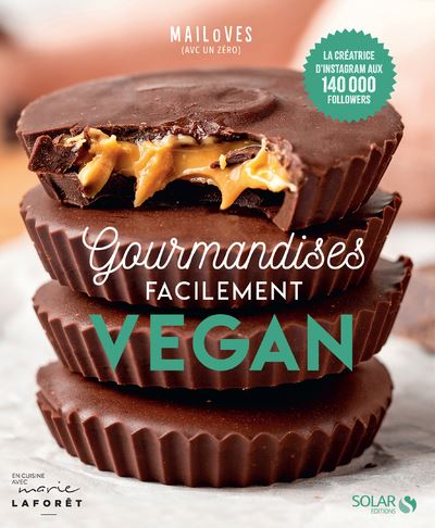 Gourmandises facilement vegan -  Mail0ves (avc un zéro) - relié