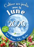 Cultiver son jardin avec la lune 2020