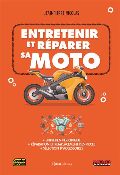 Entretenir et réparer sa moto