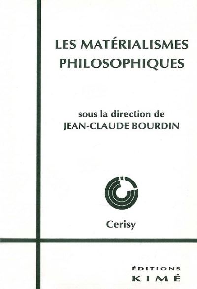 Les Materialismes Philosophiques - Jean-Claude Bourdin - (donnée non spécifiée)