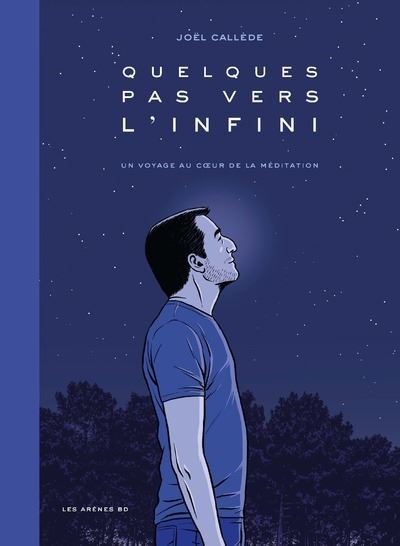 Quelques pas vers l'infini - Un voyage au coeur de la méditation - broché -  Joël Callède - Achat Livre ou ebook