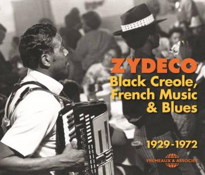 Zydeco Black Creole French Music and Bues 1929-1972