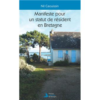 Manifeste pour un statut de résident en Bretagne