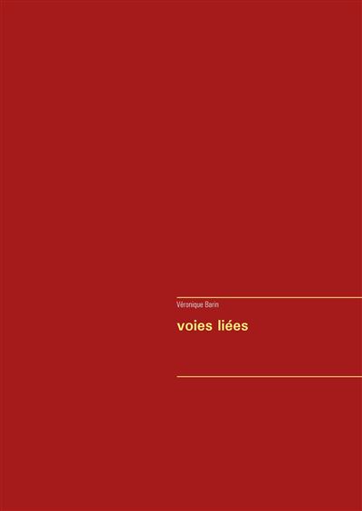 Voies liees