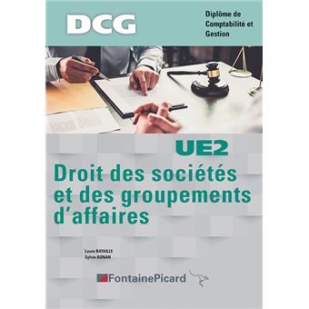 Droit Des Societes Dcg Ue2 Broche Sylvie Bonan Laure Bataille Achat Livre Fnac