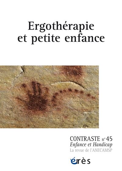 Contraste 45 - ergotherapie et petite enfance