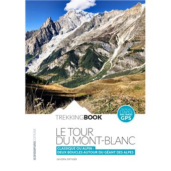 Le tour du Mont-Blanc