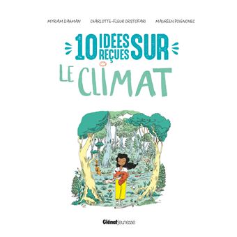 10 idées reçues sur le climat