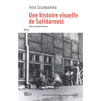 Une histoire visuelle de Solidarnosc
