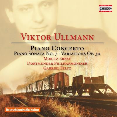 Ullman : Concerto pour pano et orchestre Opus 25, Sonate pour piano numéro 7