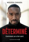 Déterminé - Comment on s en sort