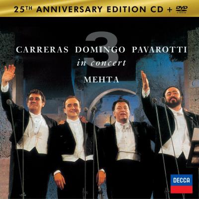 In concert The three tenors 25th anniversary Inclus DVD