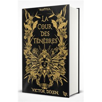 Vampyria - Livre 1 La Cour des Ténèbres - Édition collector