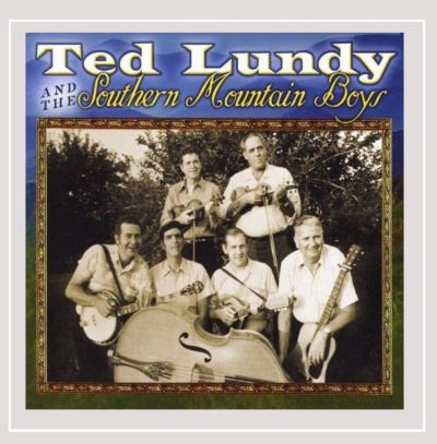 Ted Lundy and the Southern Mountain Boys