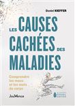 Les causes cachées des maladies