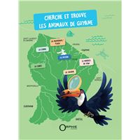 Cherche et trouve, Les animaux de Guyane