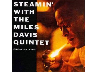 Steamin  with the Miles Davis Quintet