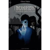 Incandescent (l') - la société vigilance permanente