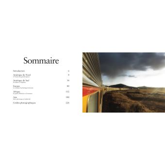 Le monde en train. Voyages à travers des paysages insolites