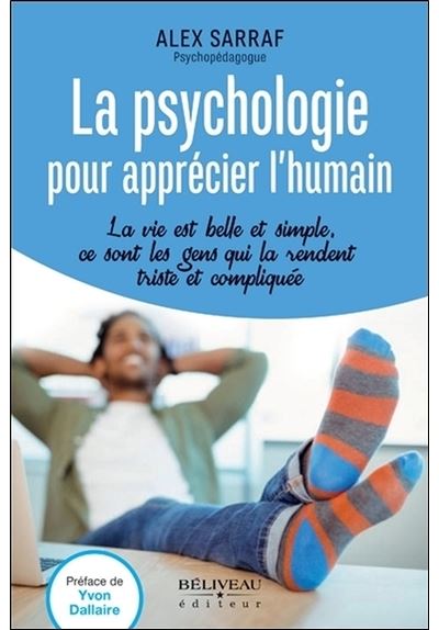 La psychologie pour apprécier l'humain