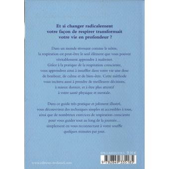Le petit guide de la respiration - Découvrez des patiques simples pour vous relier à votre souffle