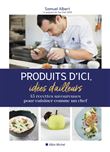 Produits d'ici, idées d'ailleurs